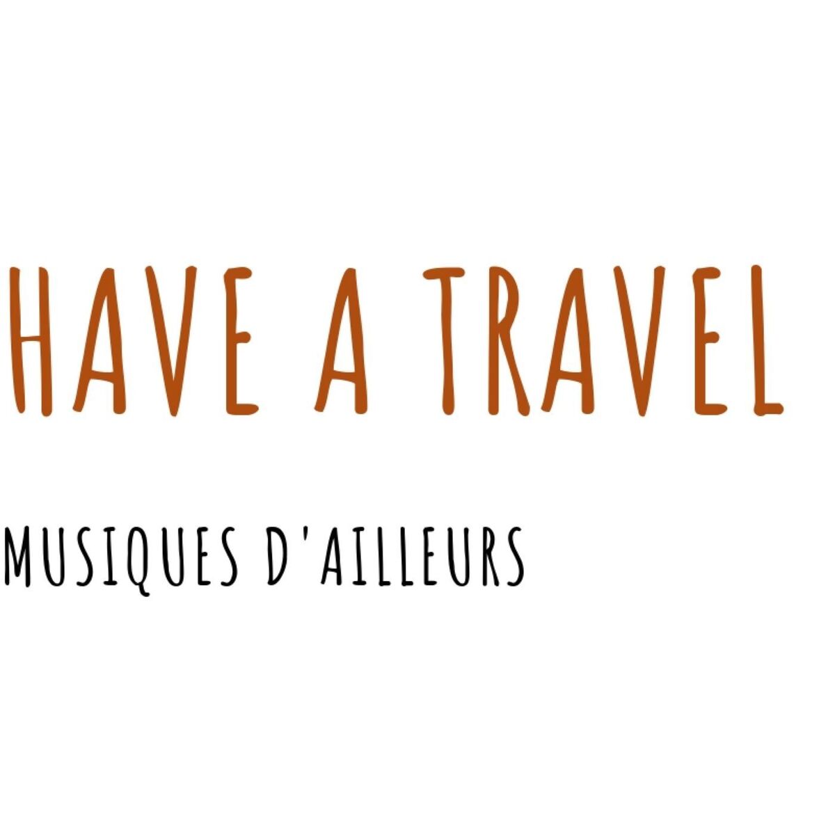 Show cover of Have A Travel