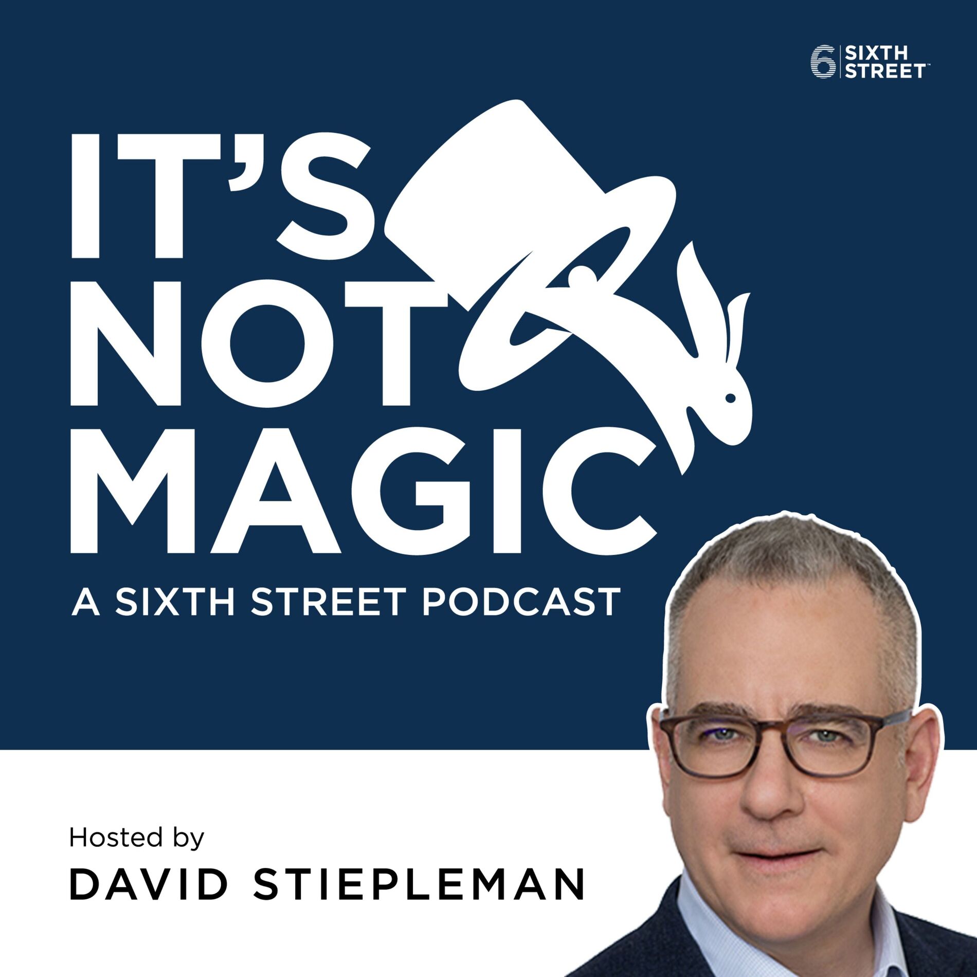 Show cover of It's Not Magic, a Sixth Street podcast