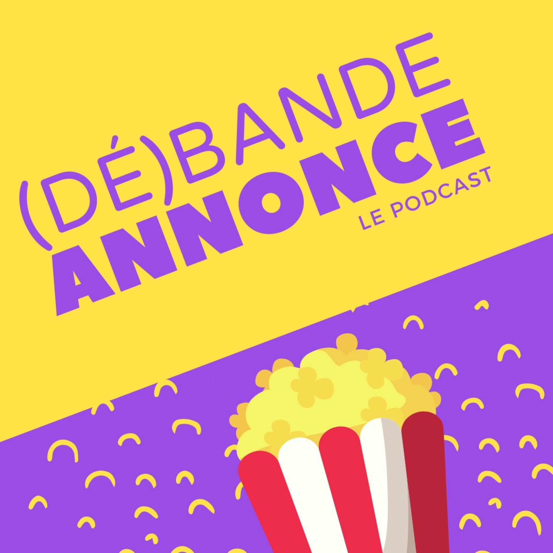 Show cover of Débande Annonce : podcast cinéma