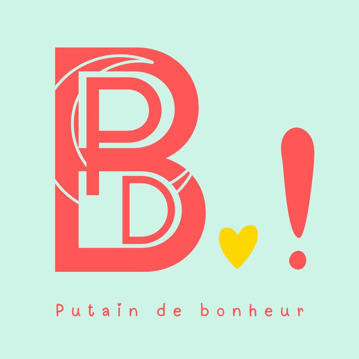 Show cover of Putain de Bonheur !