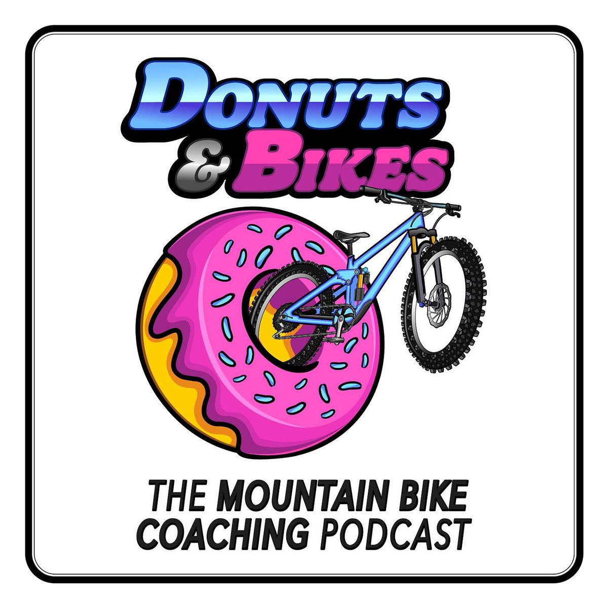 Show cover of DONUTS & BIKES: The Mountain Bike Coaching Podcast