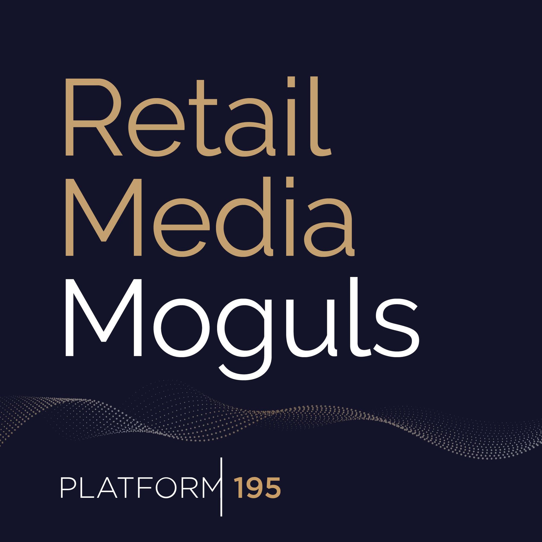 Show cover of Retail Media Moguls