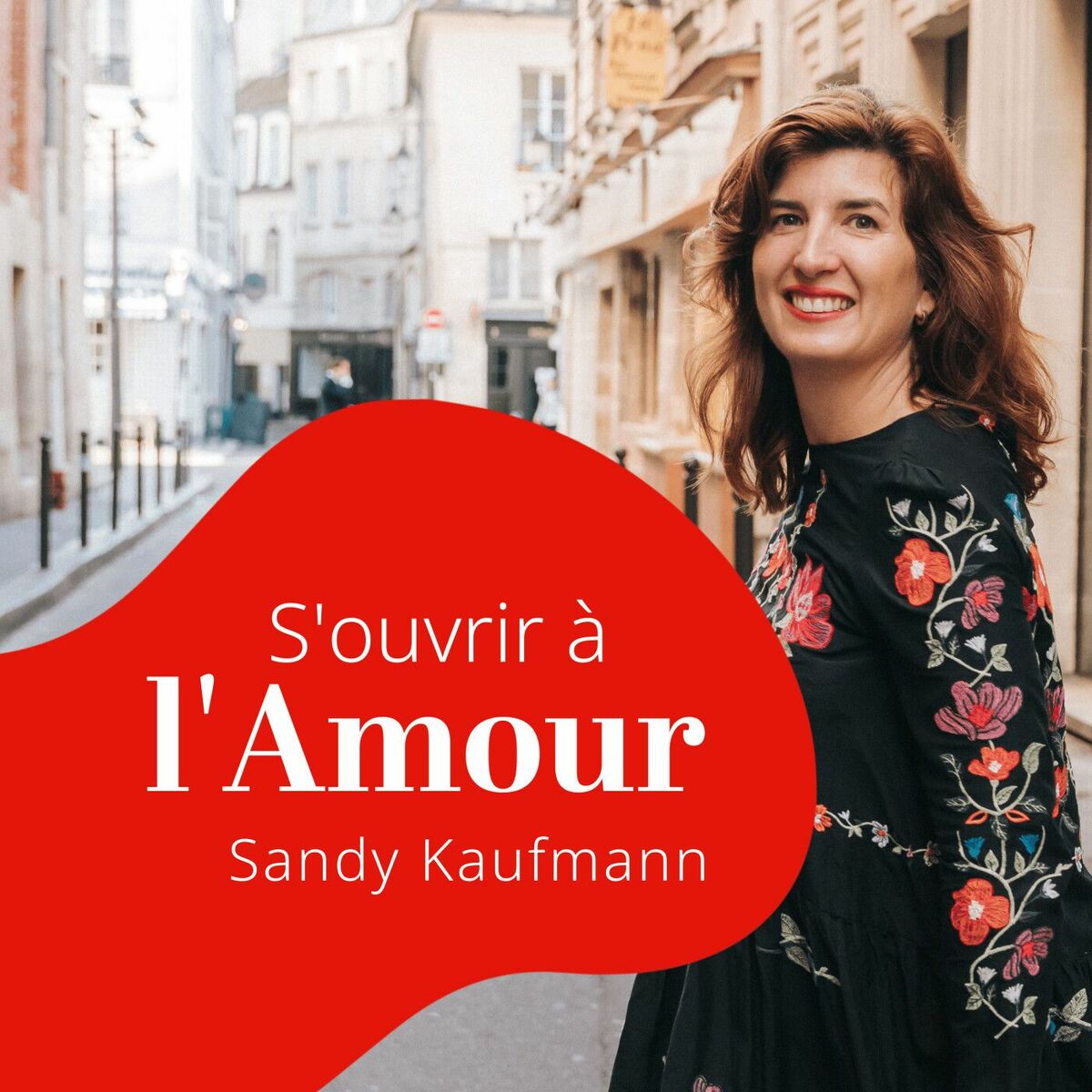 Show cover of S'ouvrir à l'amour - Du célibat au couple complice