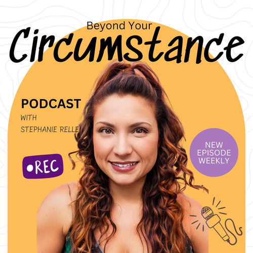 Listen to Beyond Your Circumstance podcast | Deezer