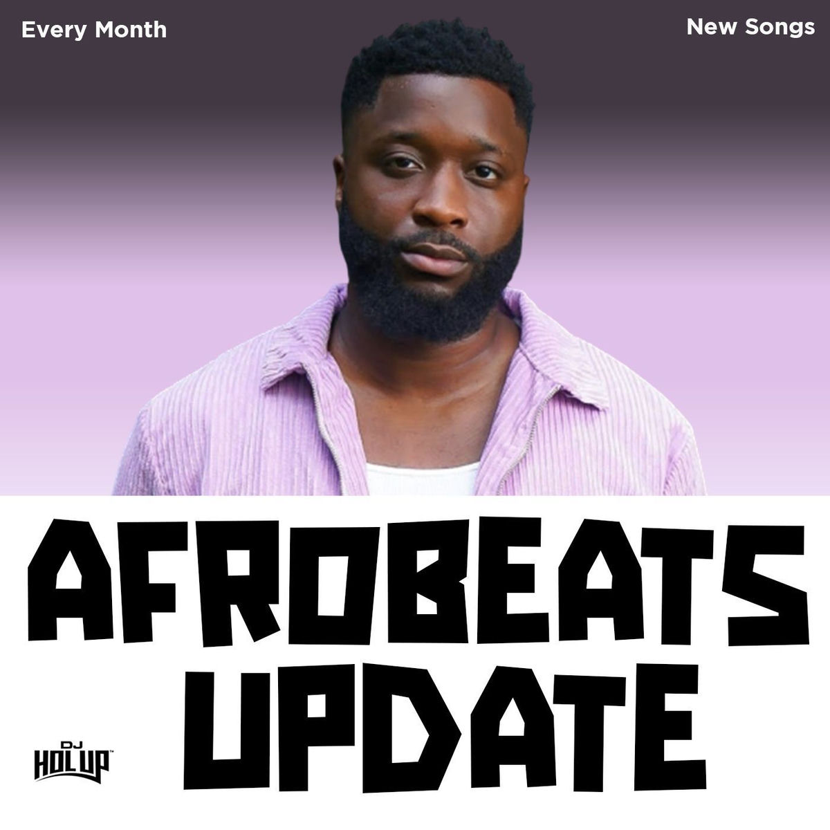 Show cover of Afrobeats Update (Monthly Mixes)