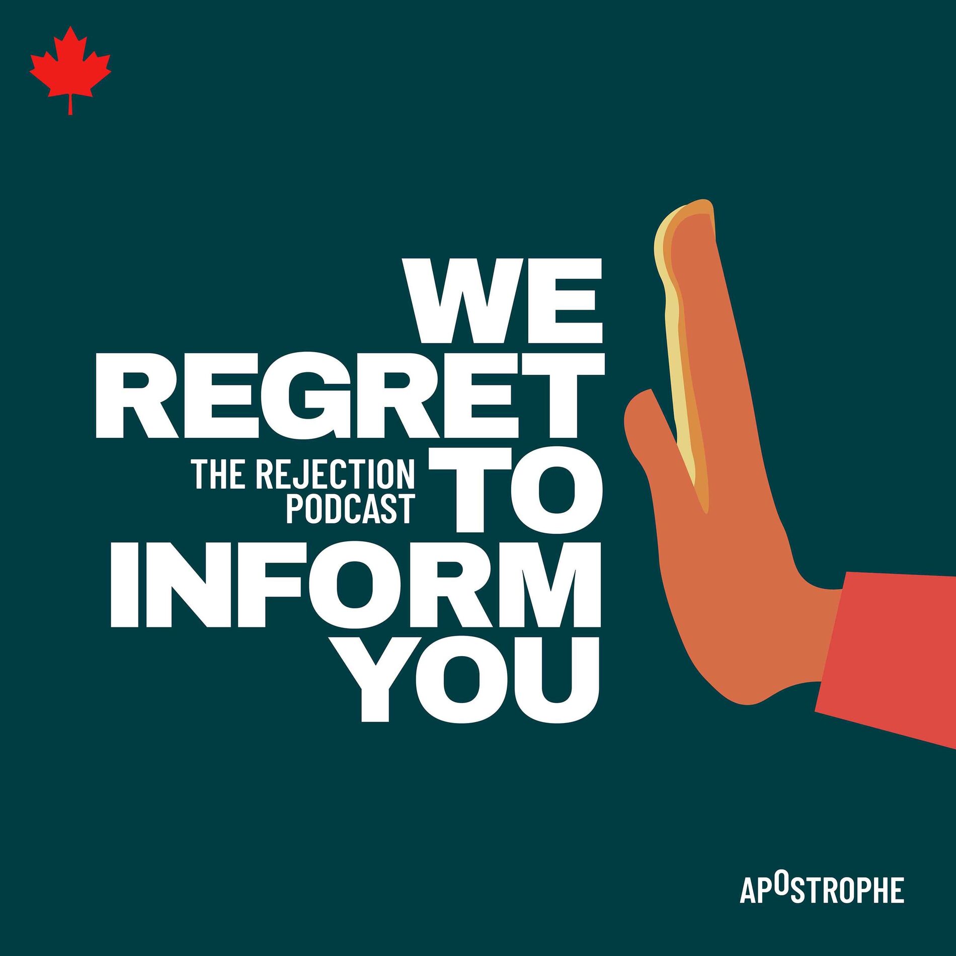 Show cover of We Regret To Inform You: The Rejection Podcast