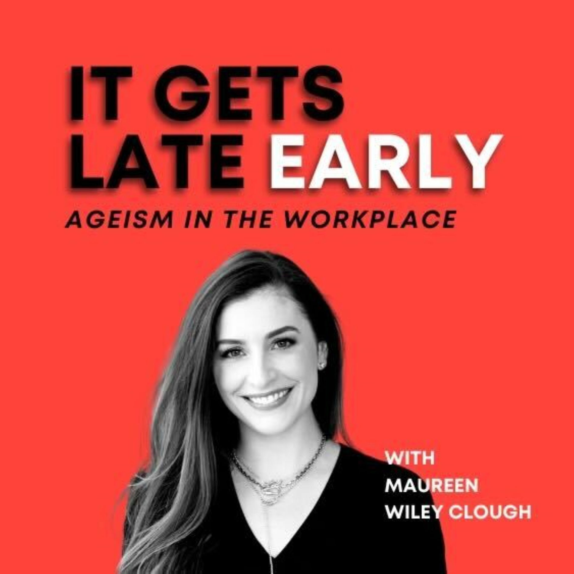 Show cover of It Gets Late Early: Ageism in the Workplace