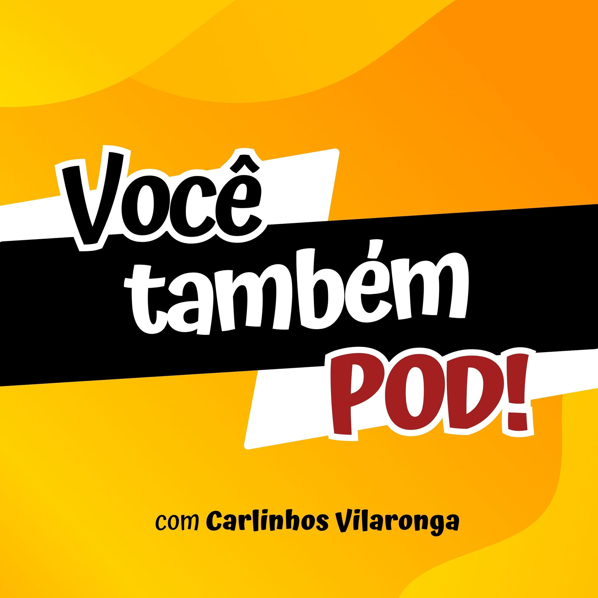 Show cover of Você também Pod!