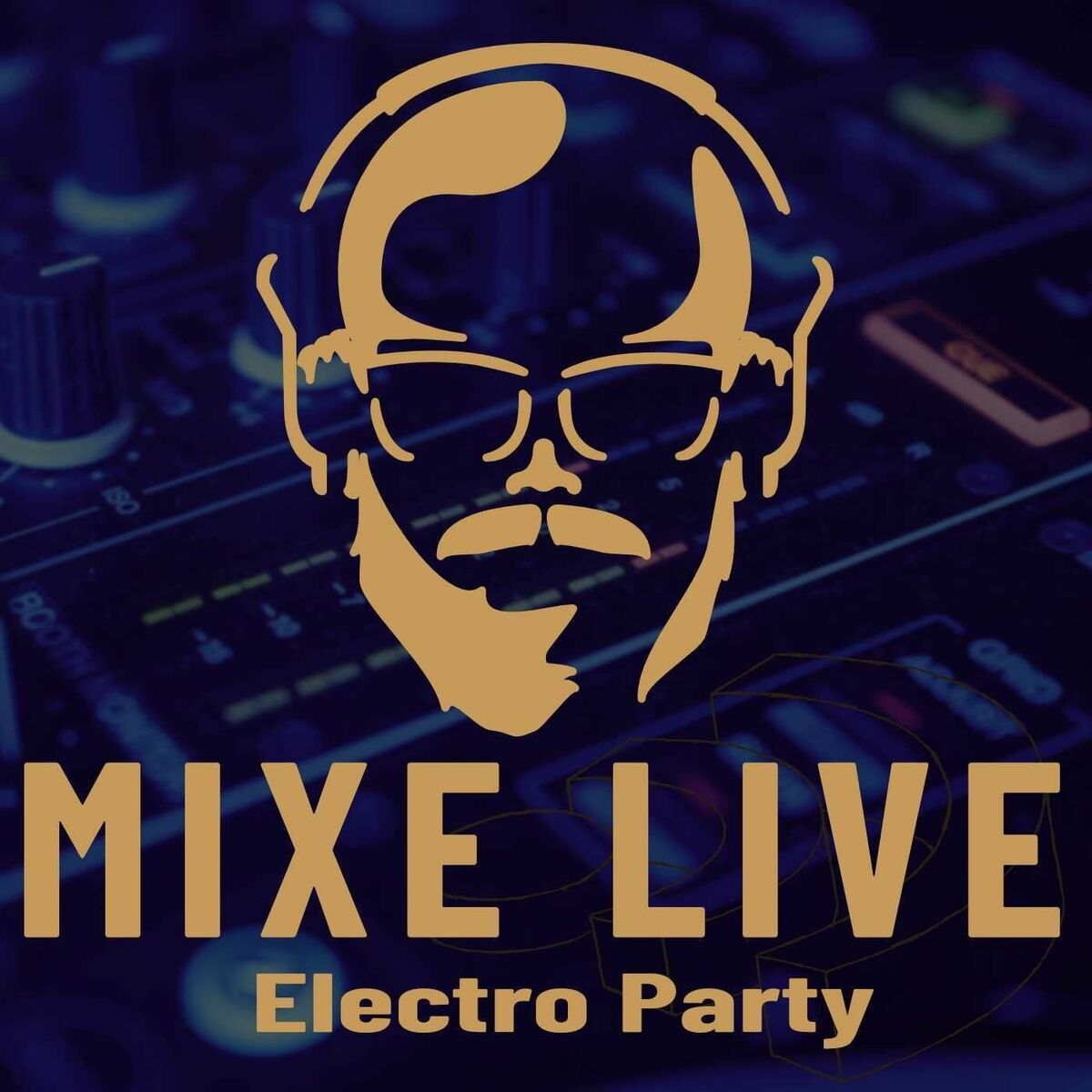 Show cover of Mixe Live Electro Party