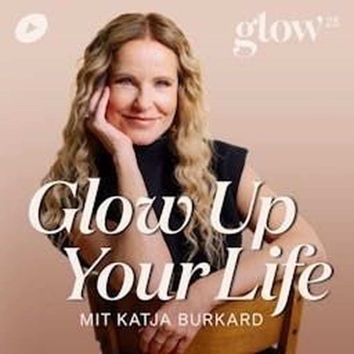 Show cover of Glow Up Your Life