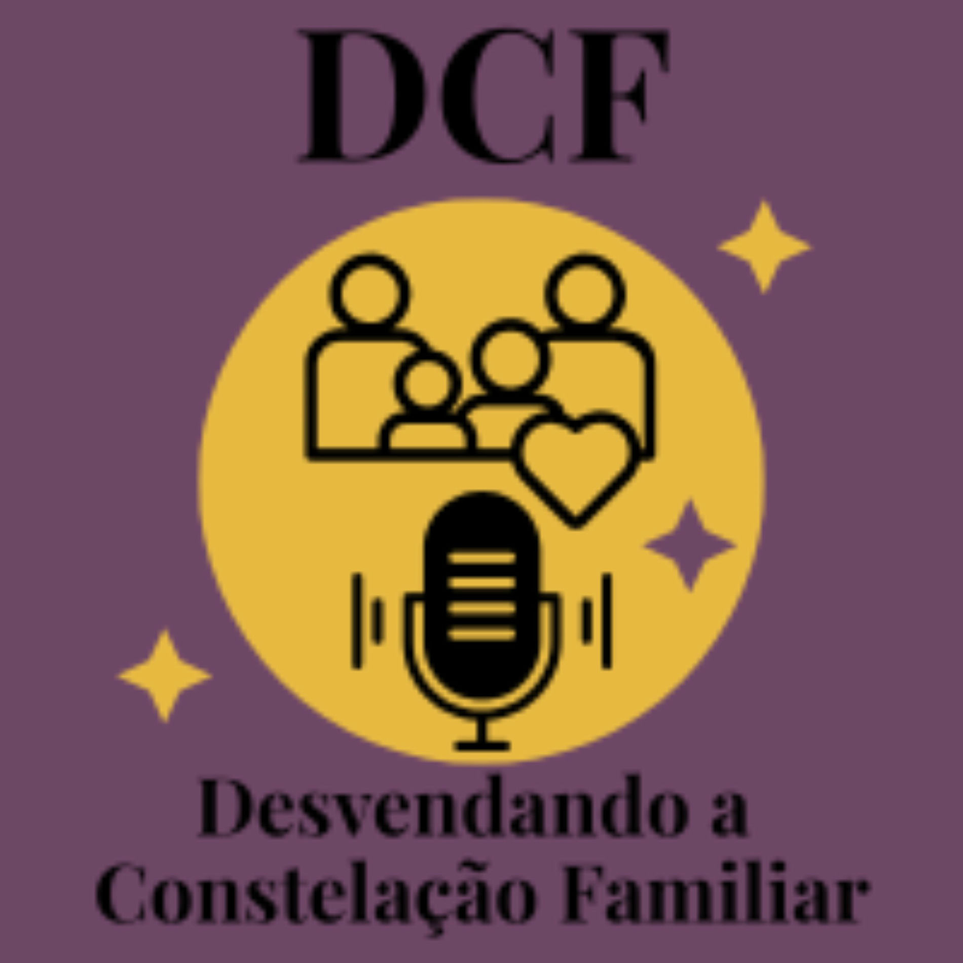 Show cover of Desvendando a Constelação Familiar!