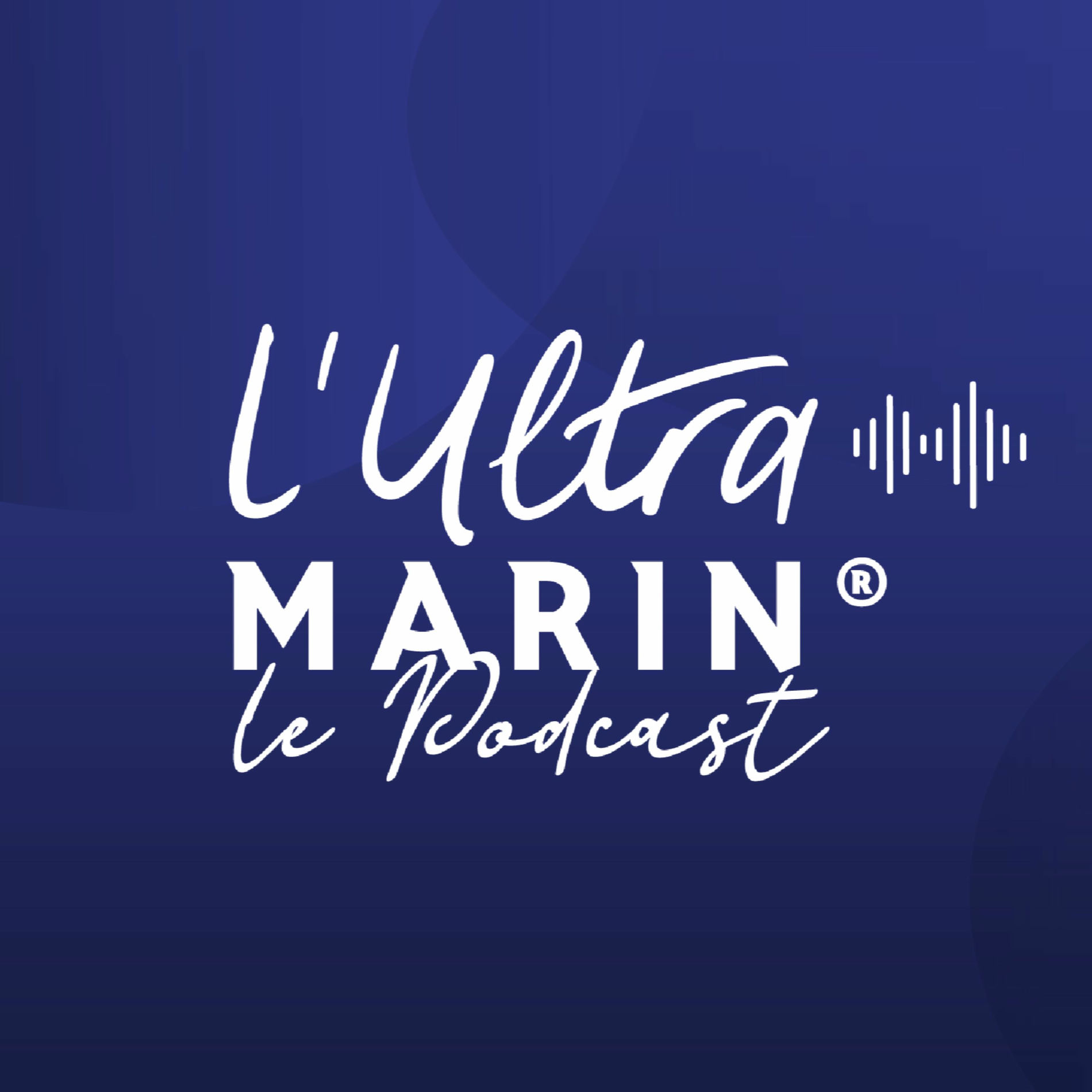 Show cover of L'Ultra Marin® Podcast