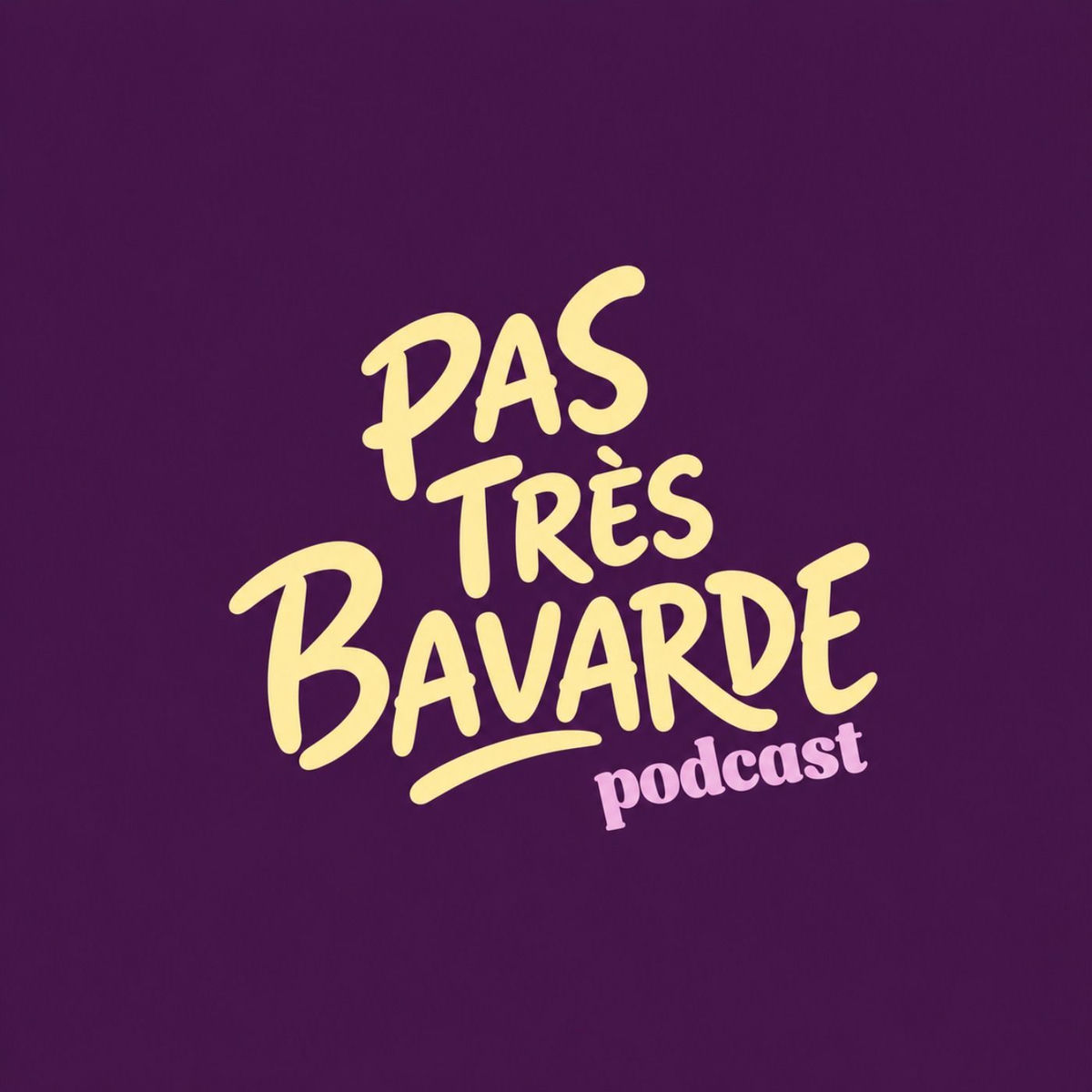 Show cover of PAS TRÈS BAVARDE