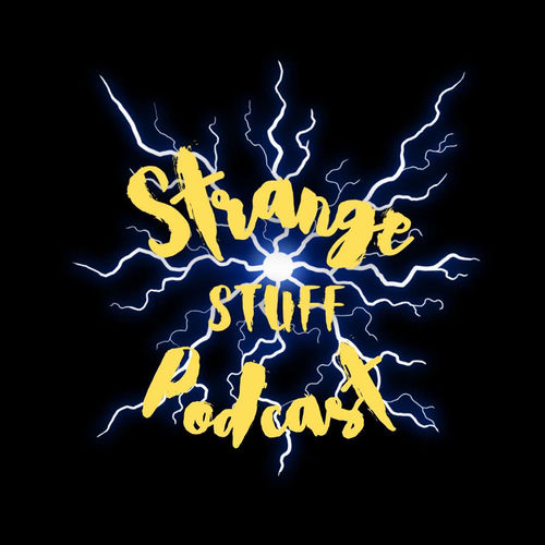 Listen Strange Listen to Strange Stuff Podcast podcast | Deezer