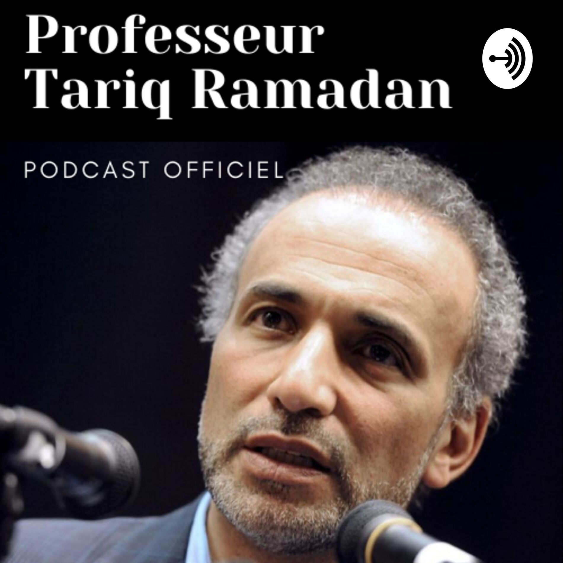 Show cover of Tariq Ramadan Podcast officiel