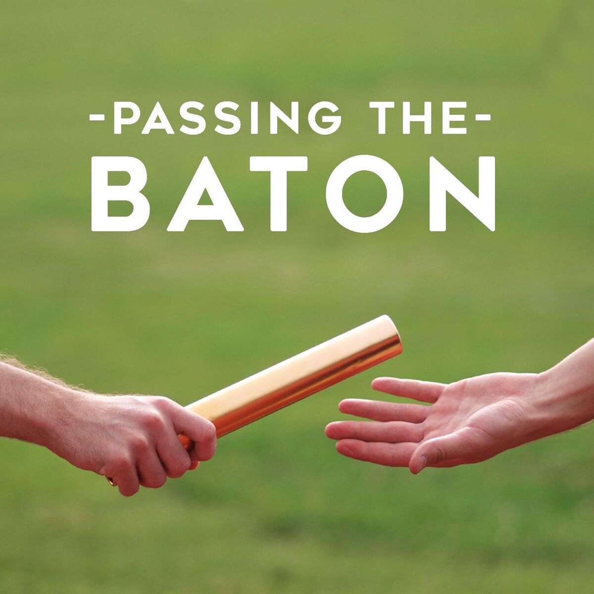 Show cover of Passing The Baton Leadership Podcast