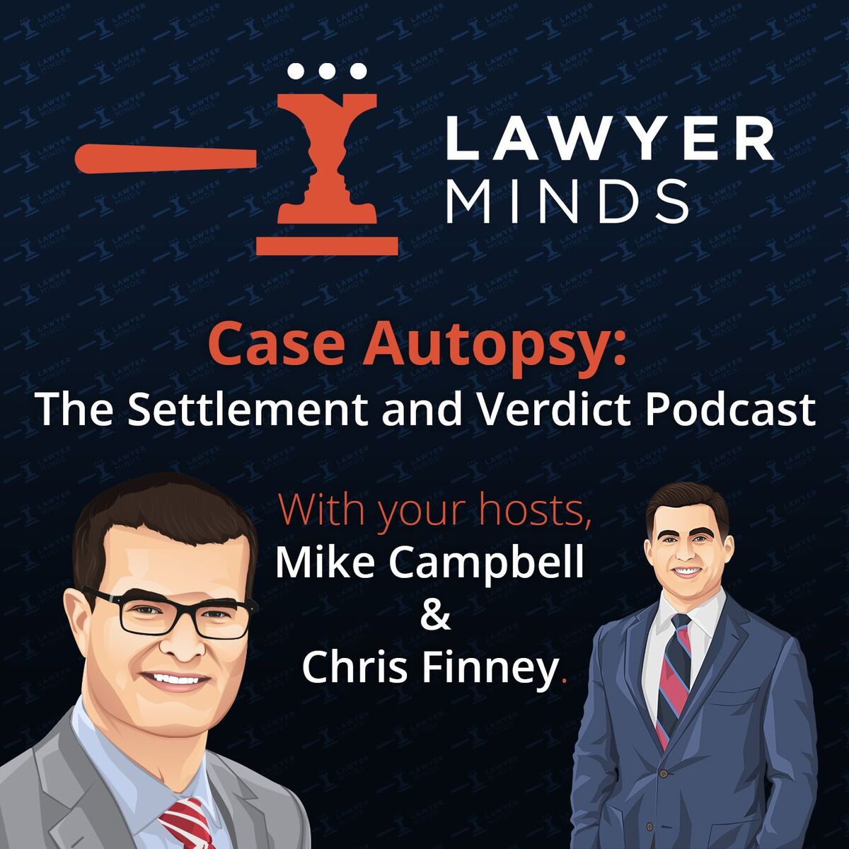 Show cover of Case Autopsy: The Settlement and Verdict Podcast