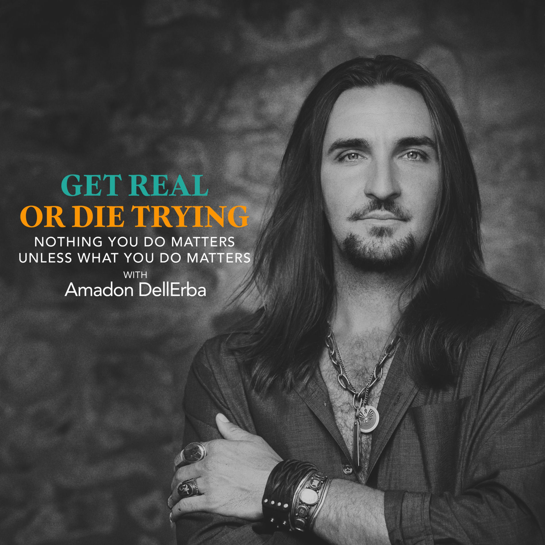 Show cover of Get Real or Die Trying with Amadon DellErba