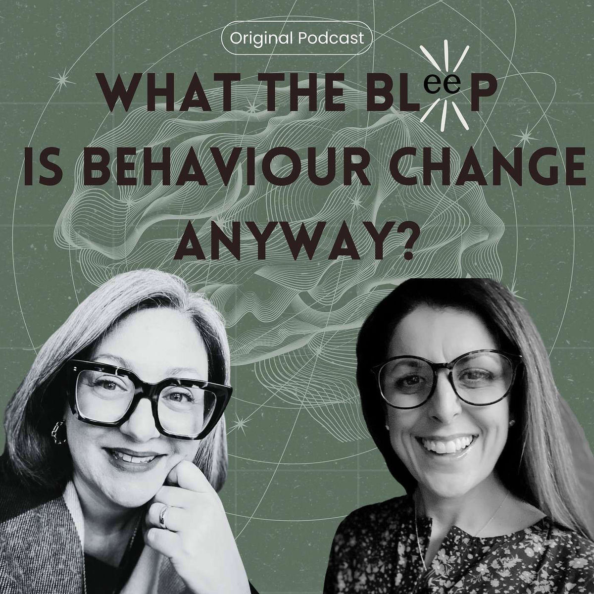 Show cover of What The Bleep is Behaviour Change Anyway