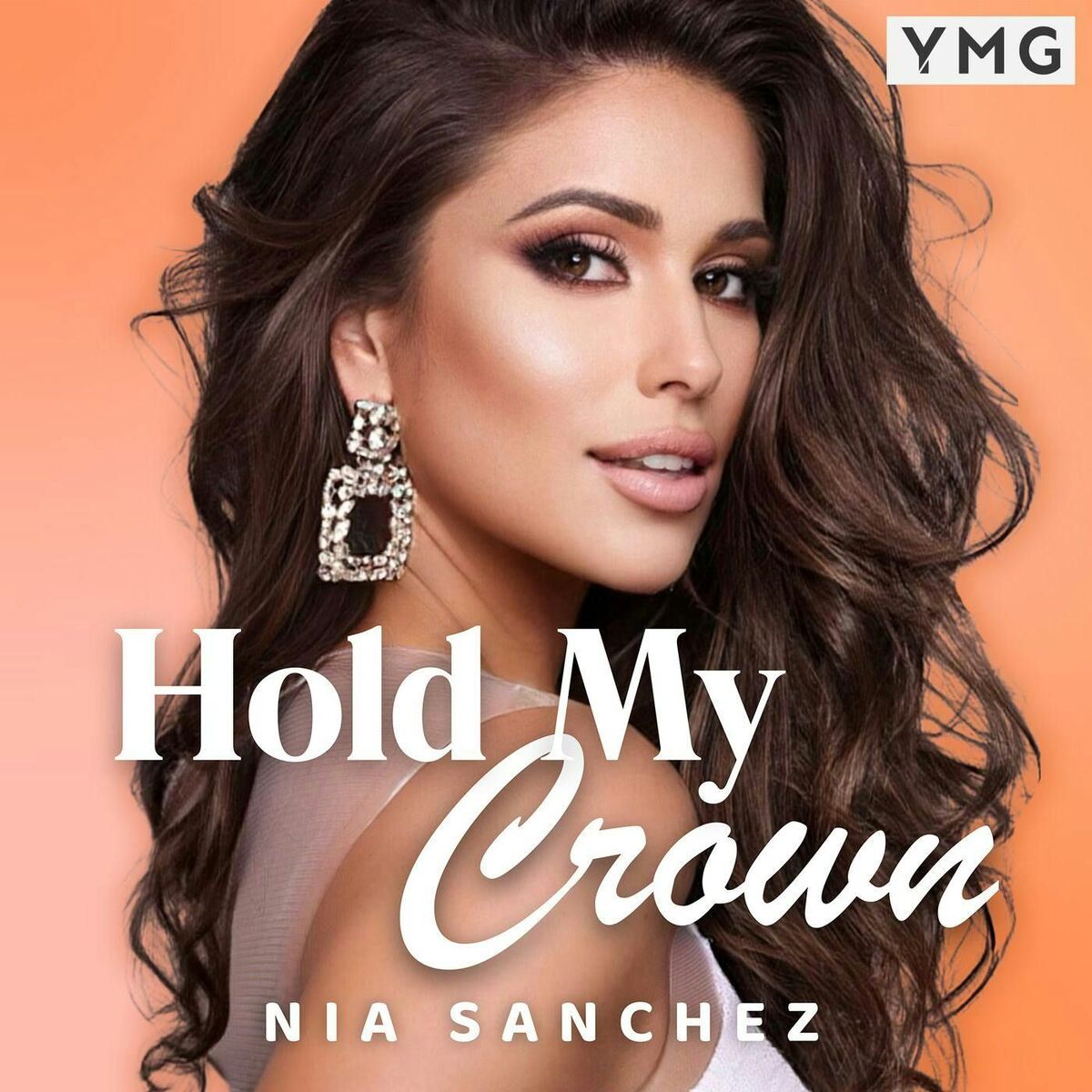 Show cover of Hold My Crown with Nia Sanchez