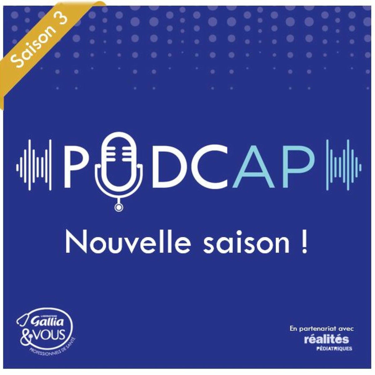 Show cover of PODCAP, la série de Podcasts des Cercles d’Actualités Pédiatriques du Laboratoire Gallia