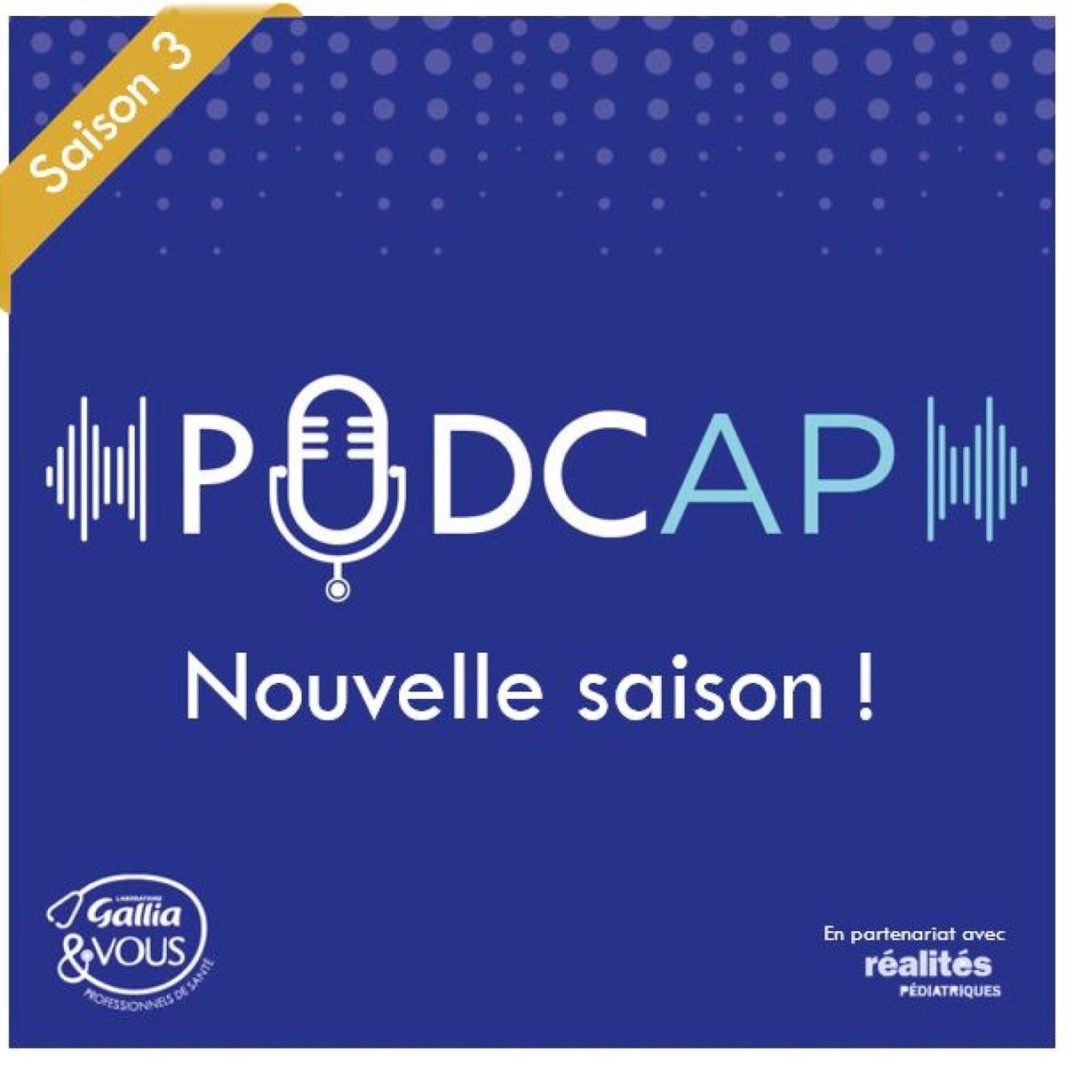 Show cover of PODCAP, la série de Podcasts des Cercles d’Actualités Pédiatriques du Laboratoire Gallia