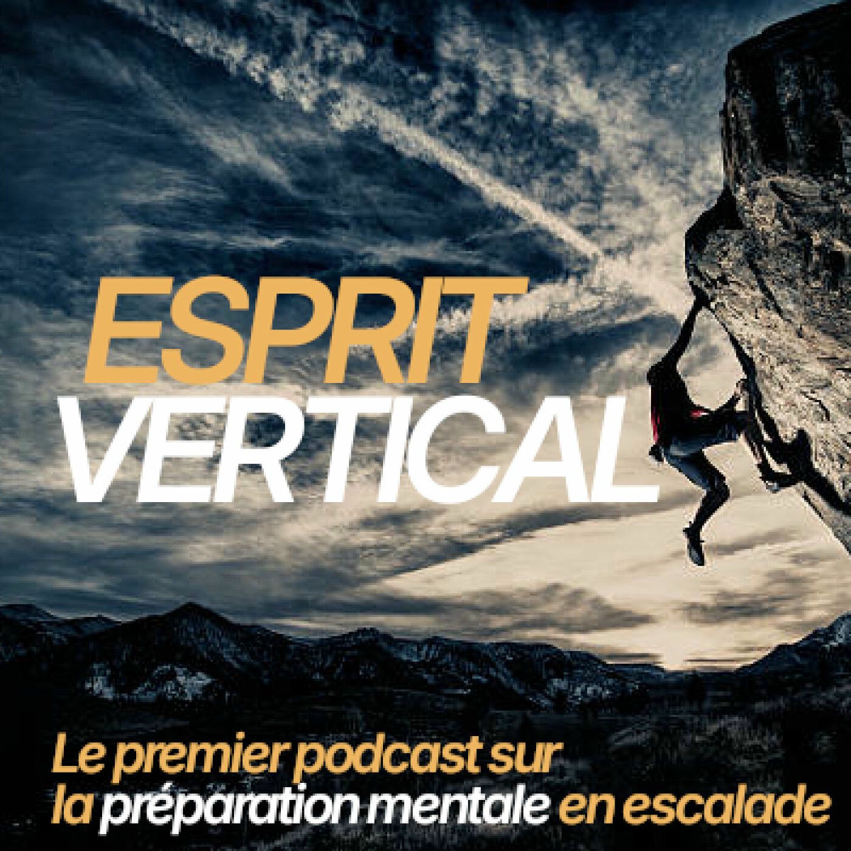 Show cover of Esprit Vertical - Préparation Mentale Escalade