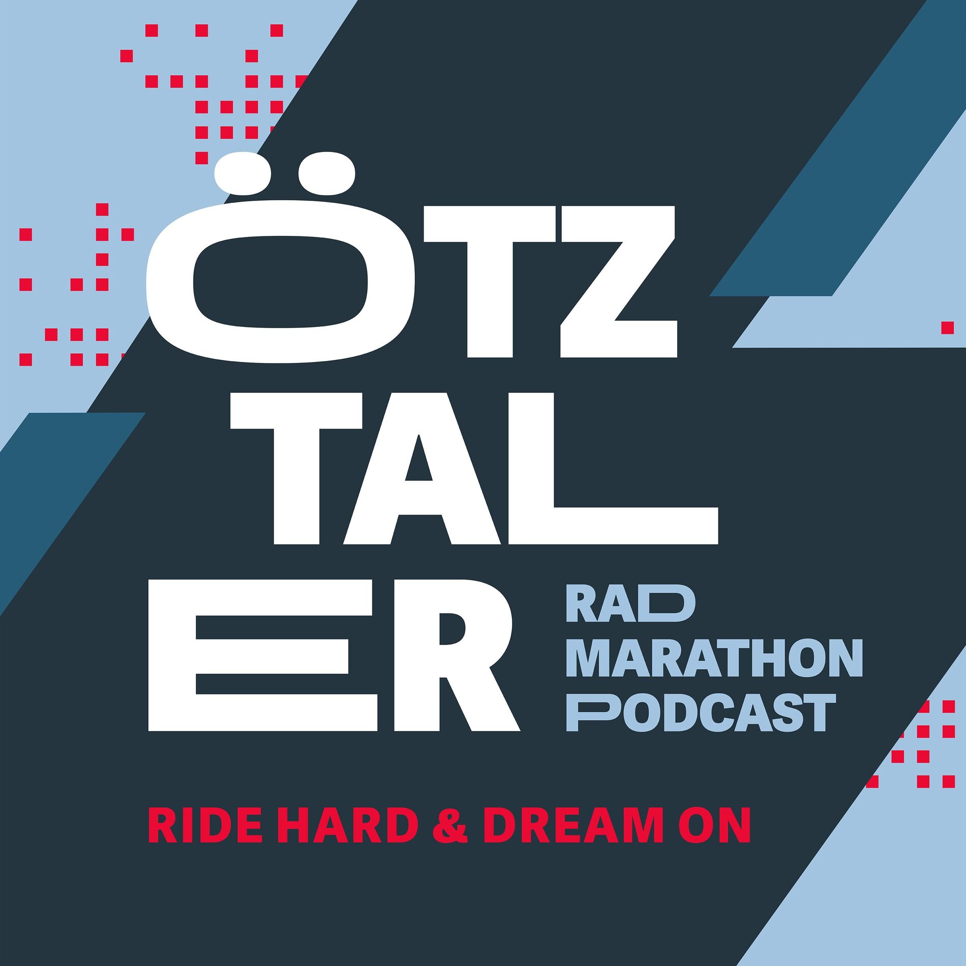 Show cover of Der Ötztaler Radmarathon Podcast - Ride hard & dream on
