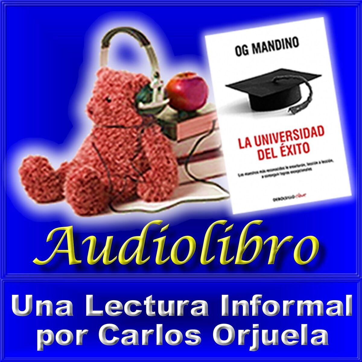 Show cover of La Universidad del Exito, Og Mandino