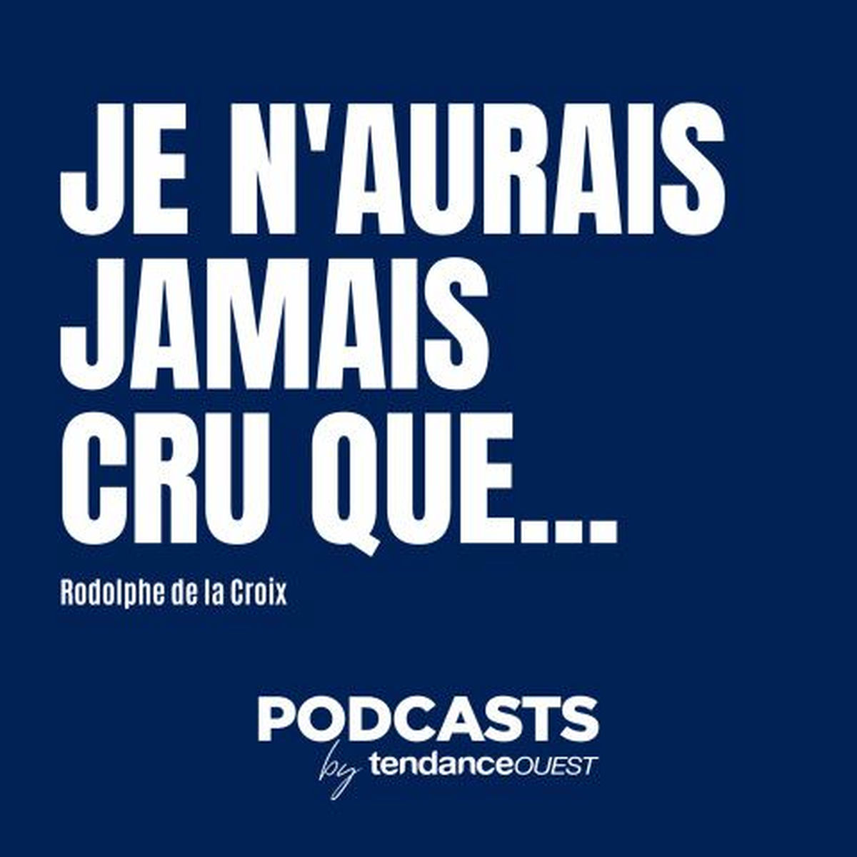 Show cover of Je n'aurais jamais cru que...