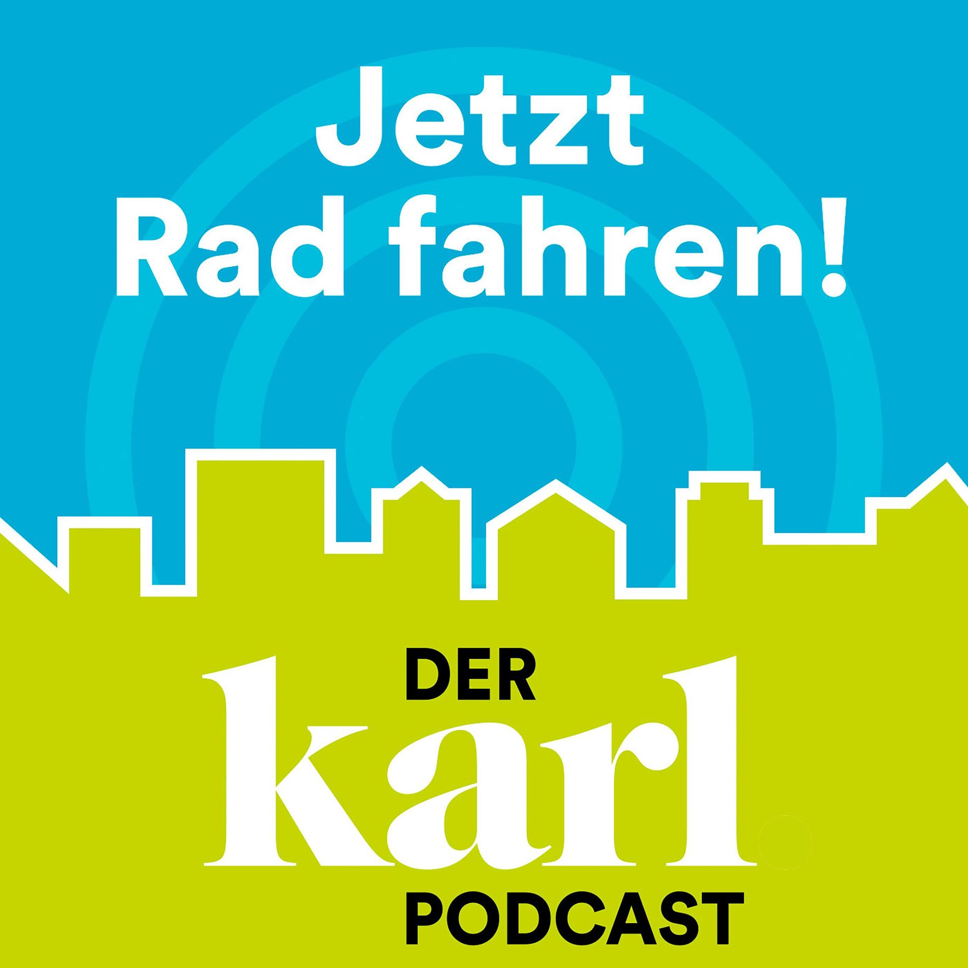 Show cover of Jetzt Rad fahren - der KARL-Podcast
