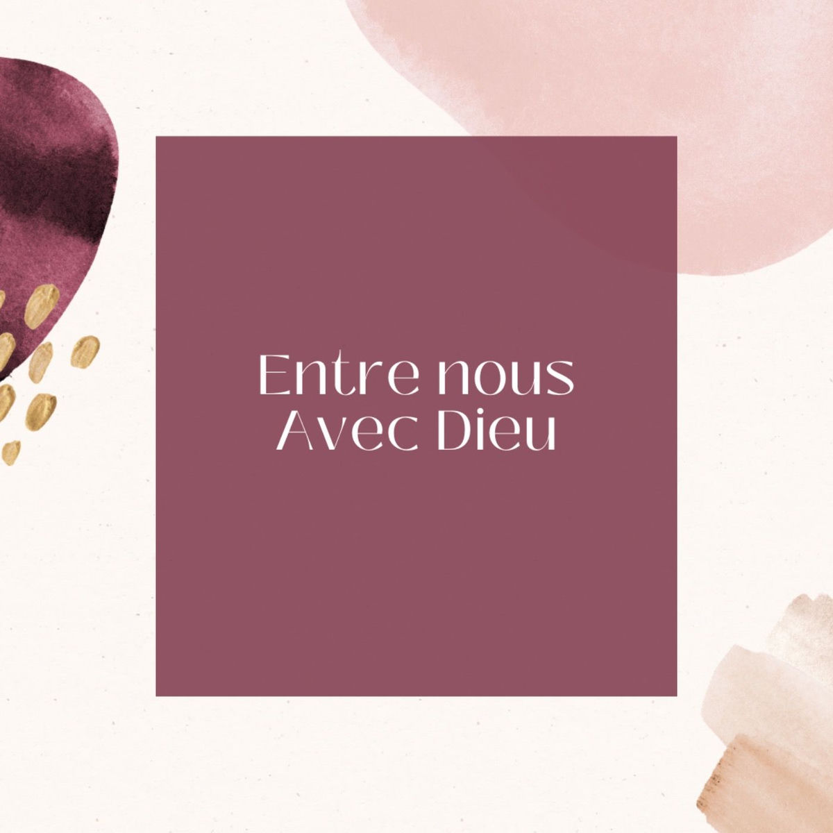 Show cover of Entre nous, Avec Dieu