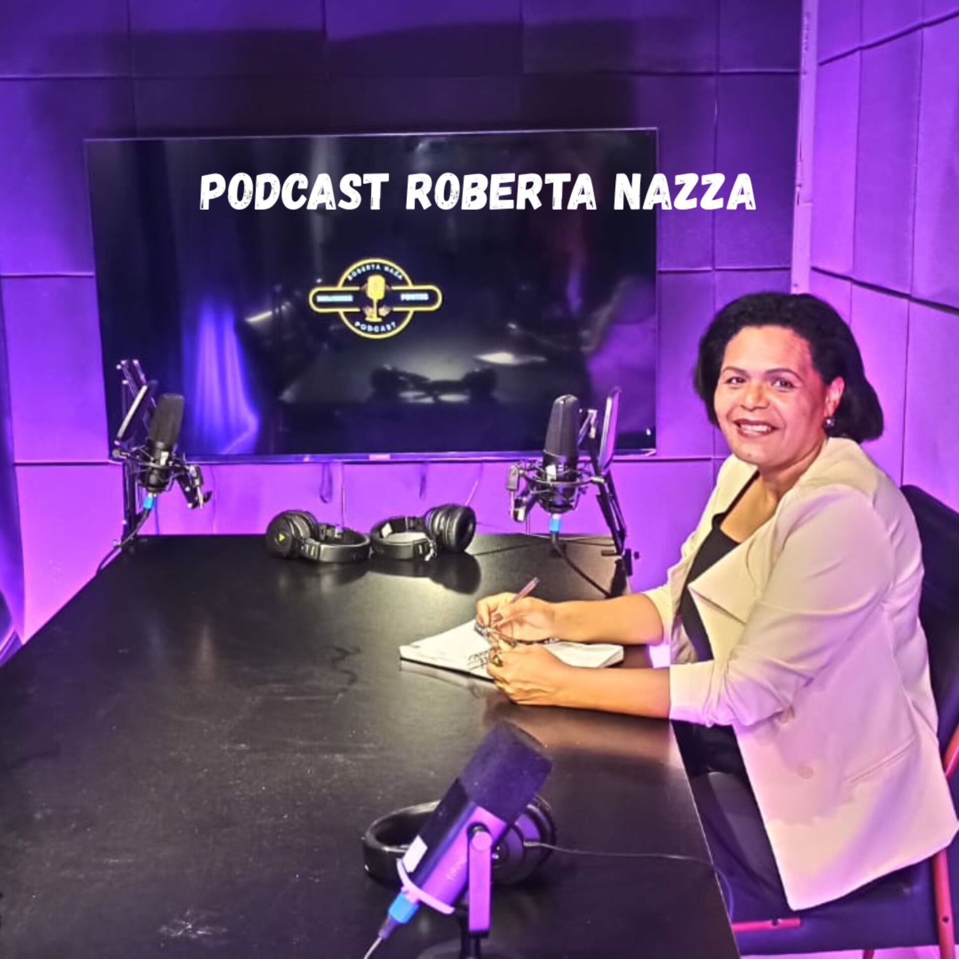 Show cover of ROBERTA NAZZA PODCAST