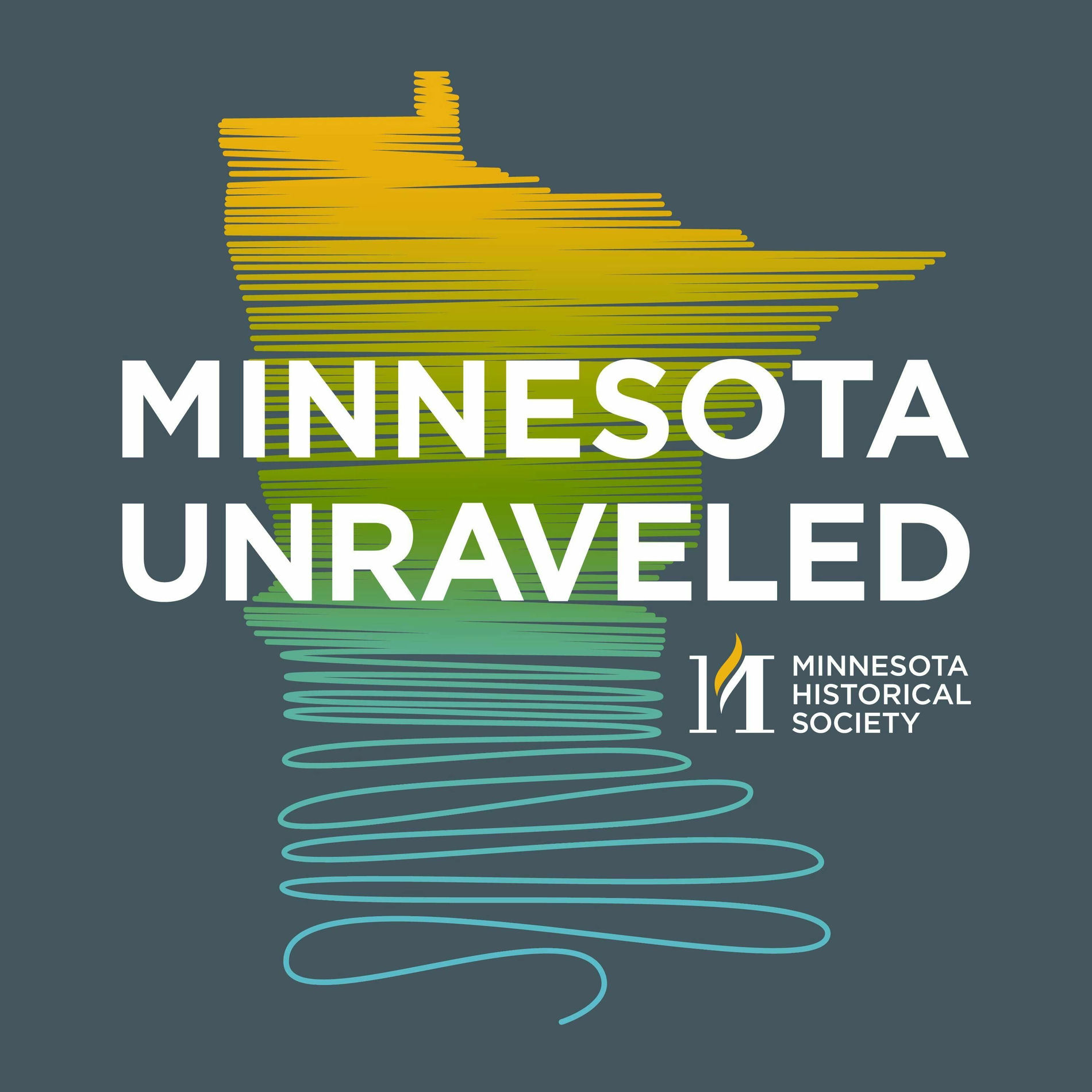 Show cover of Minnesota Unraveled: Pulling on the Threads of Minnesota History