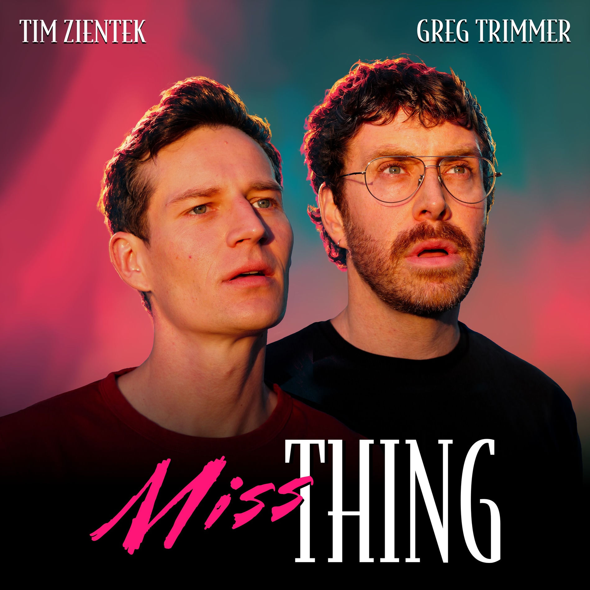 Show cover of Miss Thing with Greg Trimmer & Tim Zientek