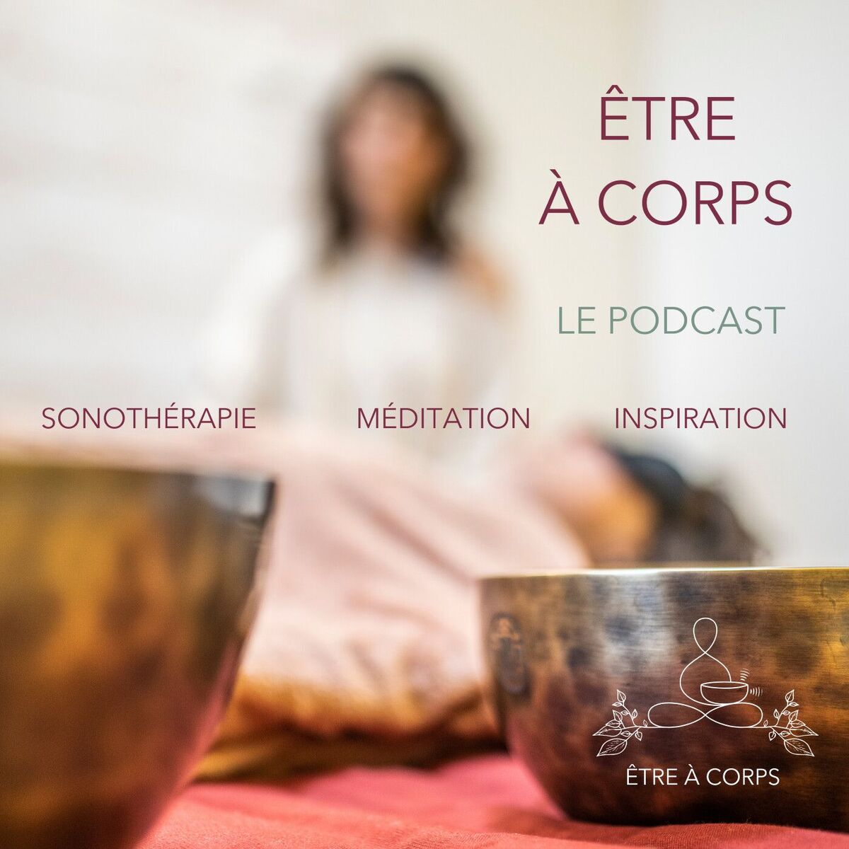 Show cover of Être à Corps - Sonothérapie