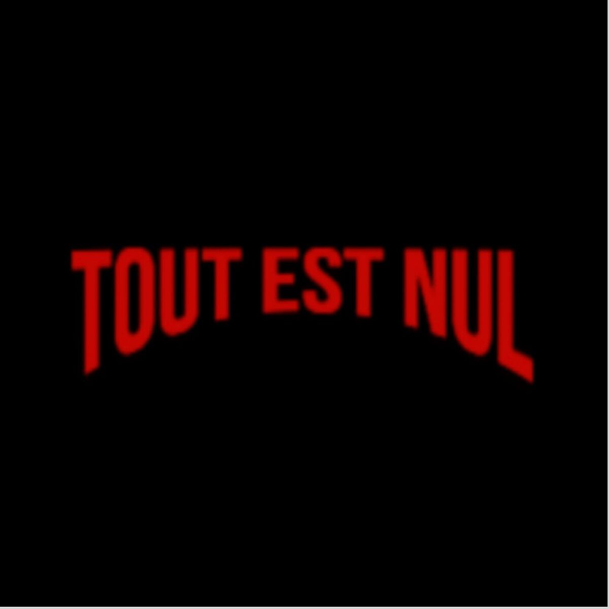 Show cover of Tout est nul