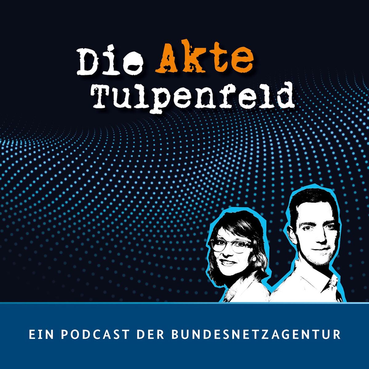Show cover of Die Akte Tulpenfeld. Ein Podcast der Bundesnetzagentur.