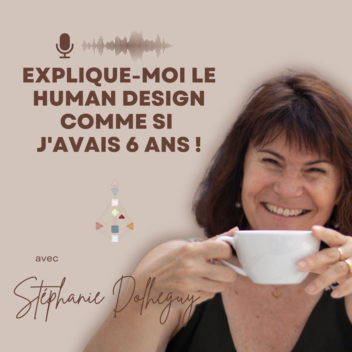 Show cover of Explique-moi le Human Design comme si j'avais 6 ans !