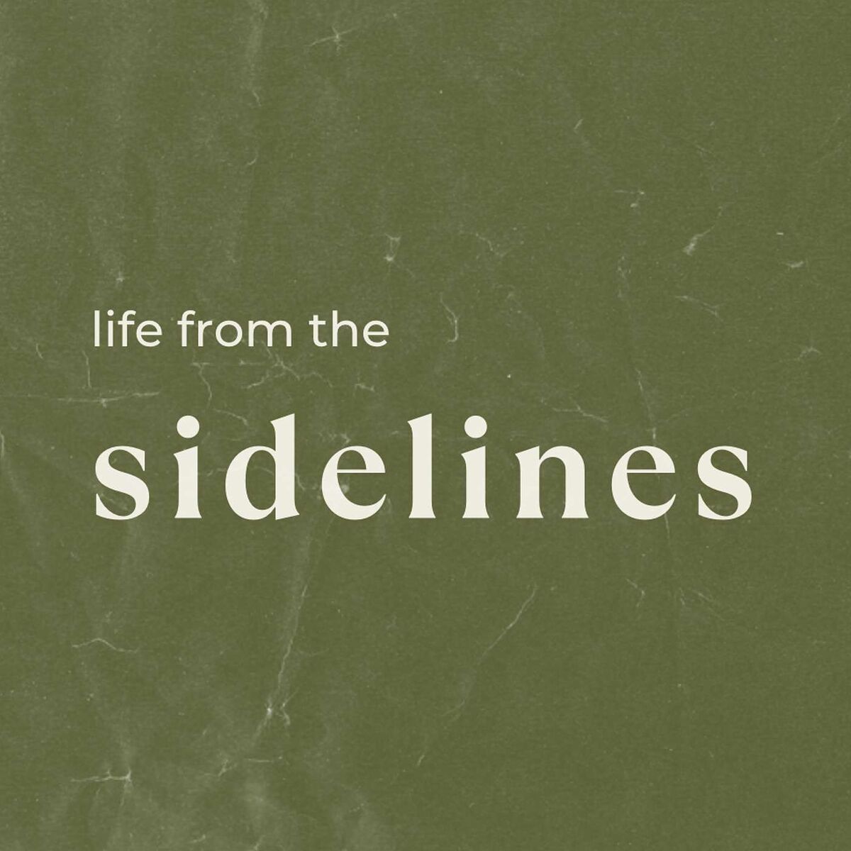 Show cover of Life From The Sidelines