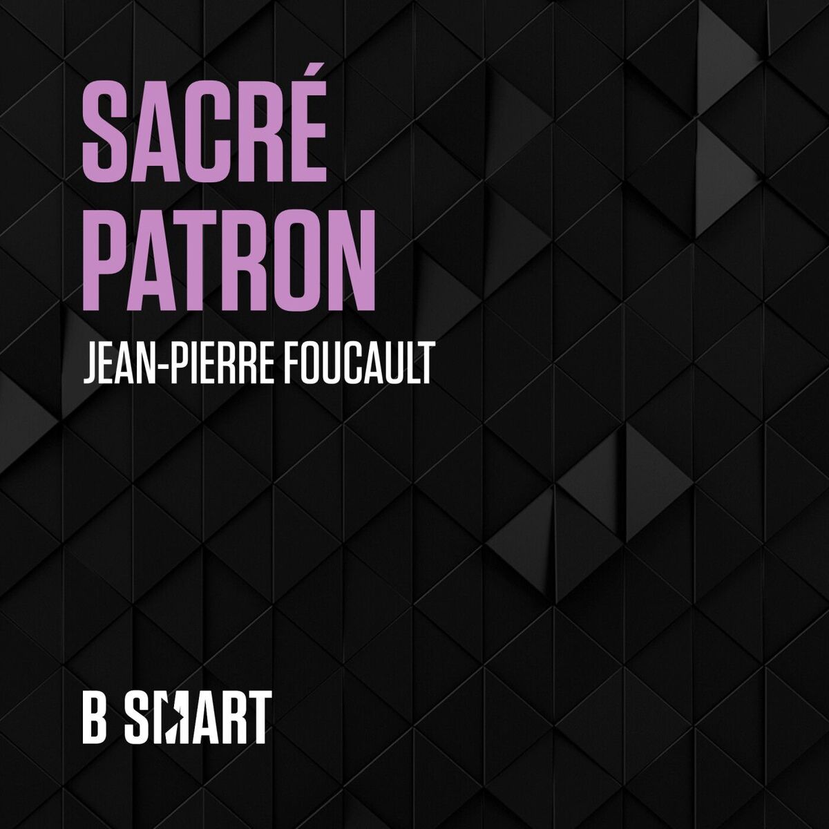 Show cover of SACRÉ PATRON