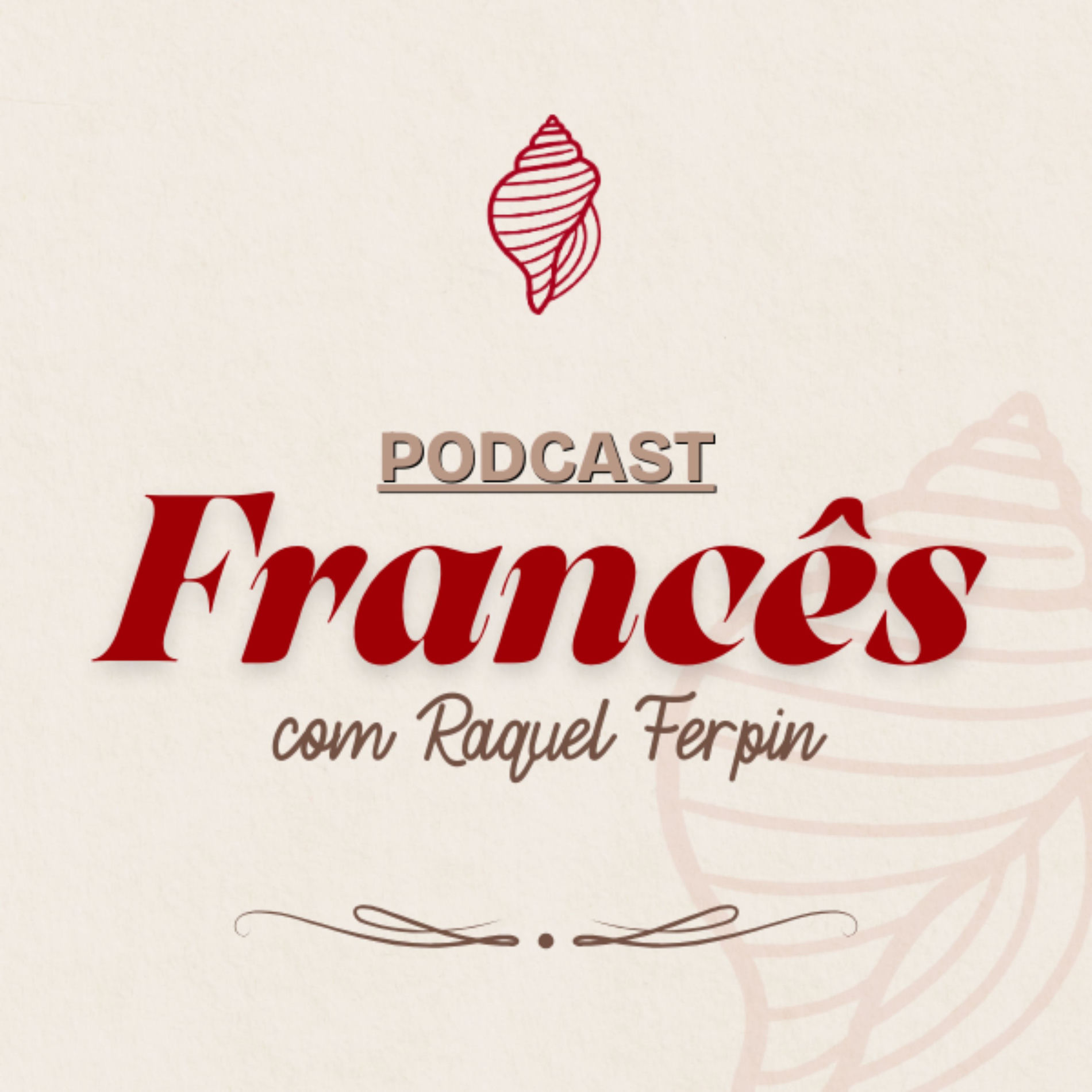 Show cover of Francês com Raquel Ferpin - Iniciante