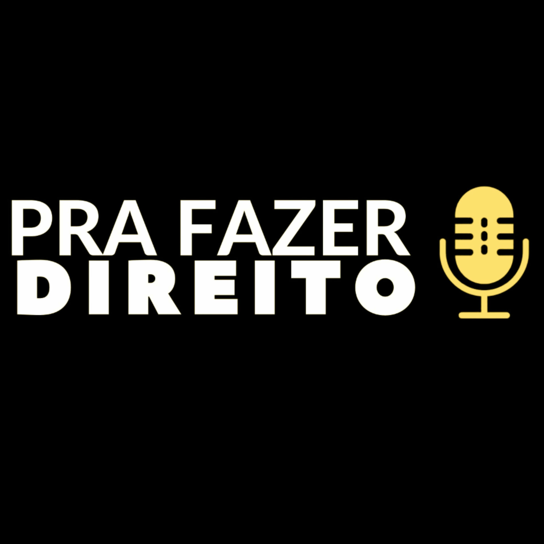 Show cover of Pra Fazer Direito Podcast