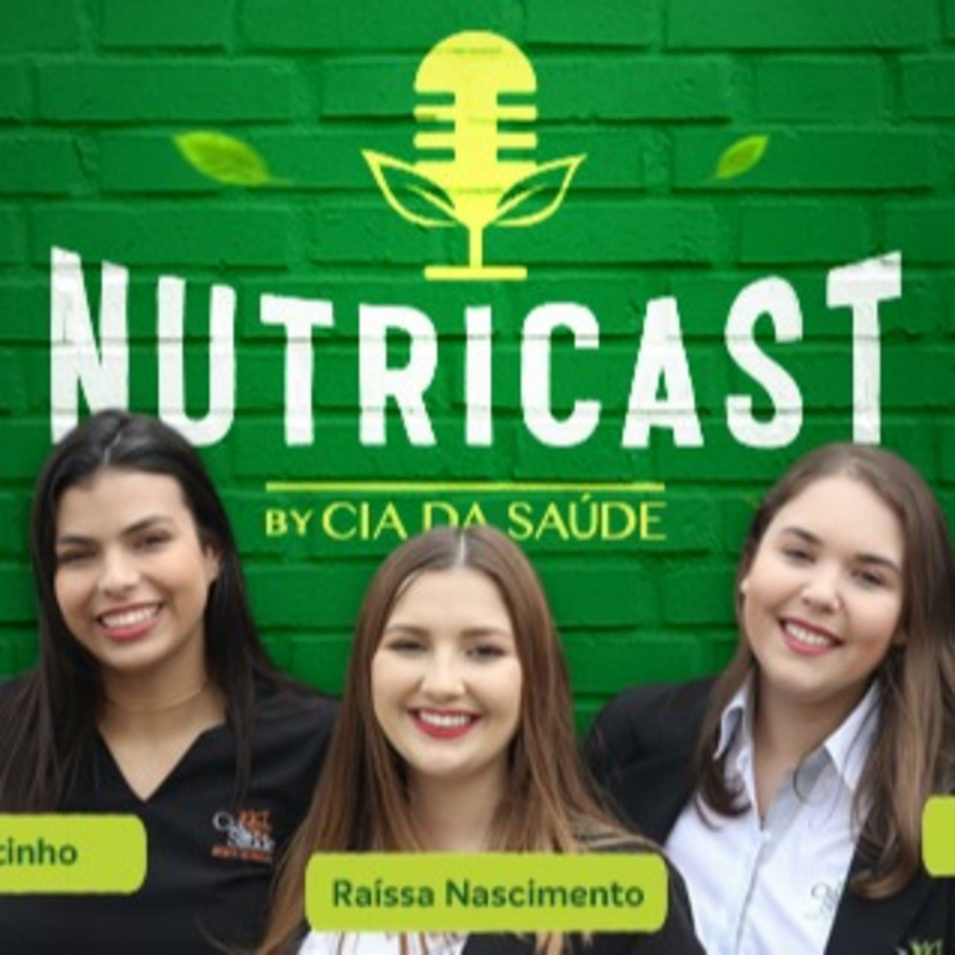 Show cover of Nutricast by Cia da Saúde- Nutrição e tecnologia