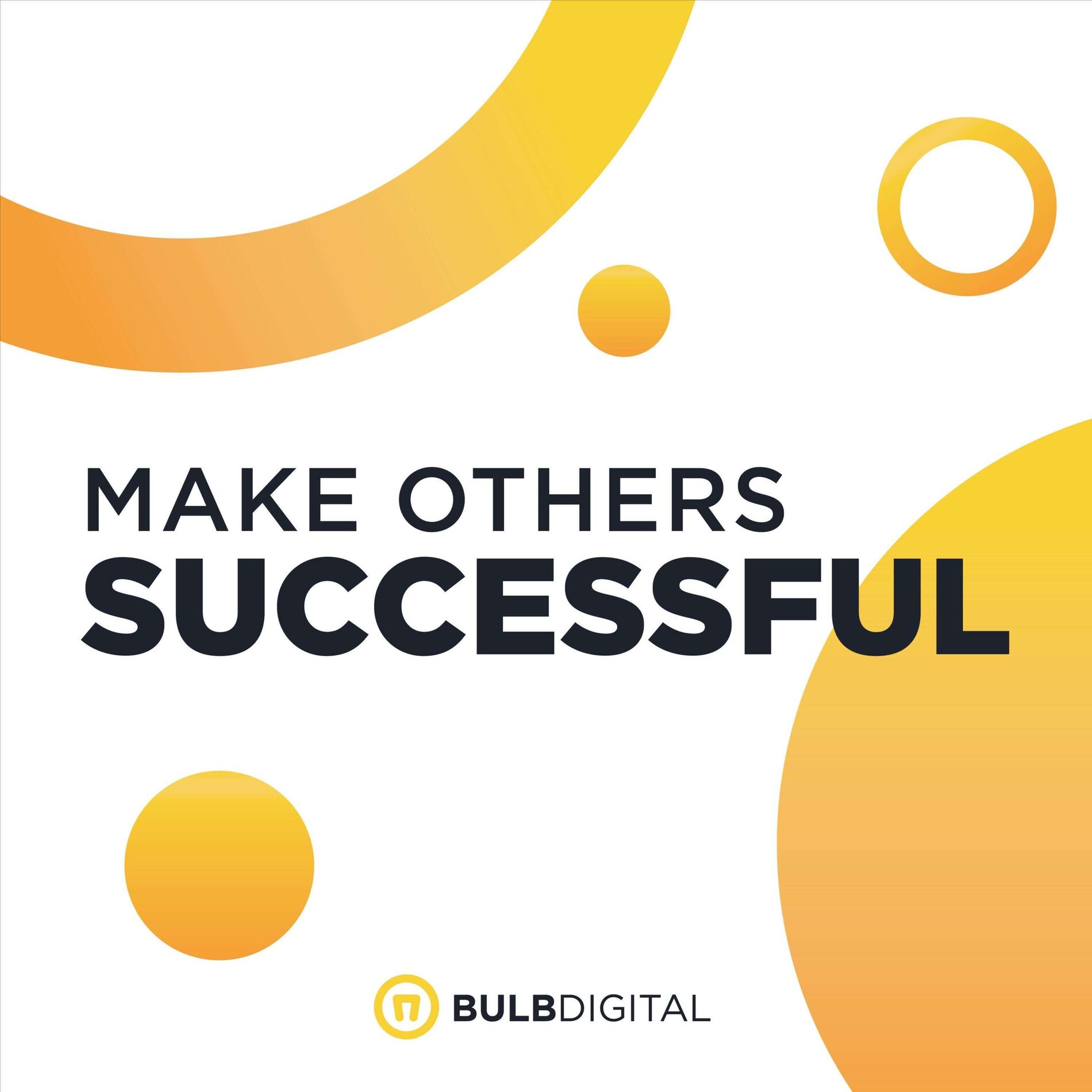 Show cover of Make Others Successful