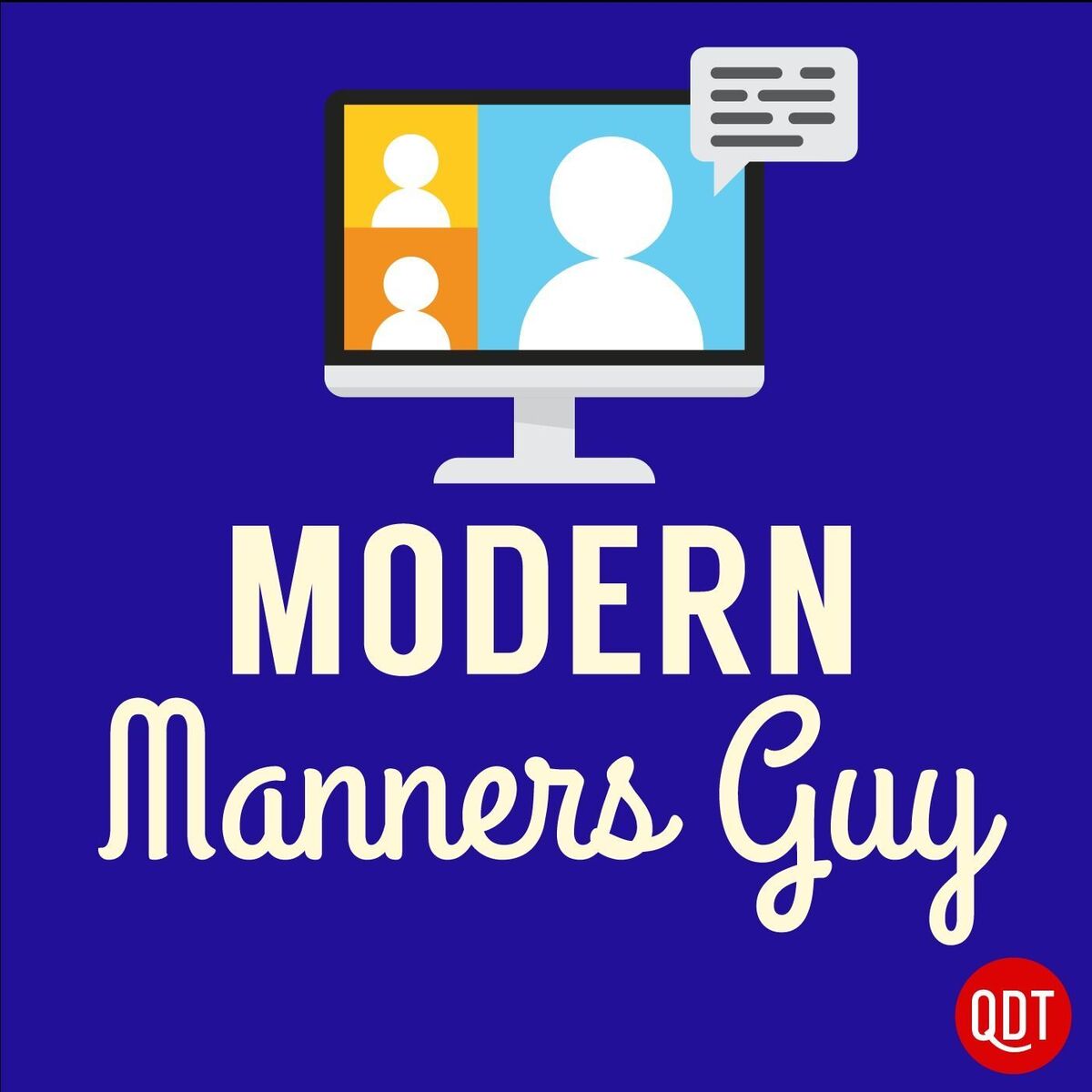 Show cover of Modern Manners Guy Quick and Dirty Tips for a More Polite Life