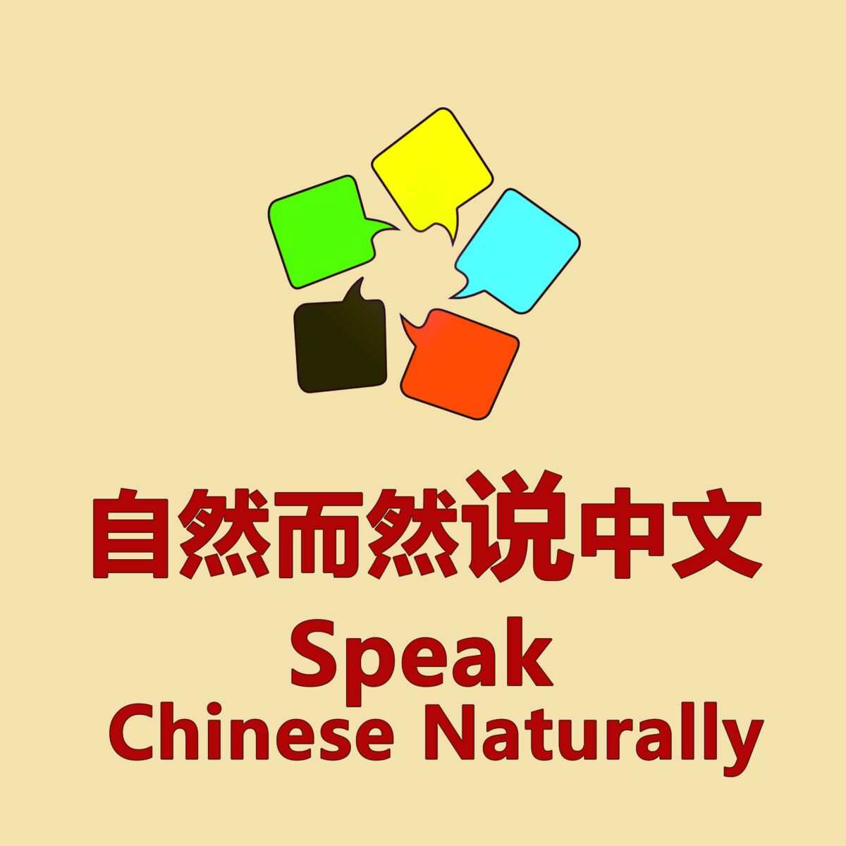 Show cover of Speak Chinese Naturally -Learn Chinese (Mandarin)