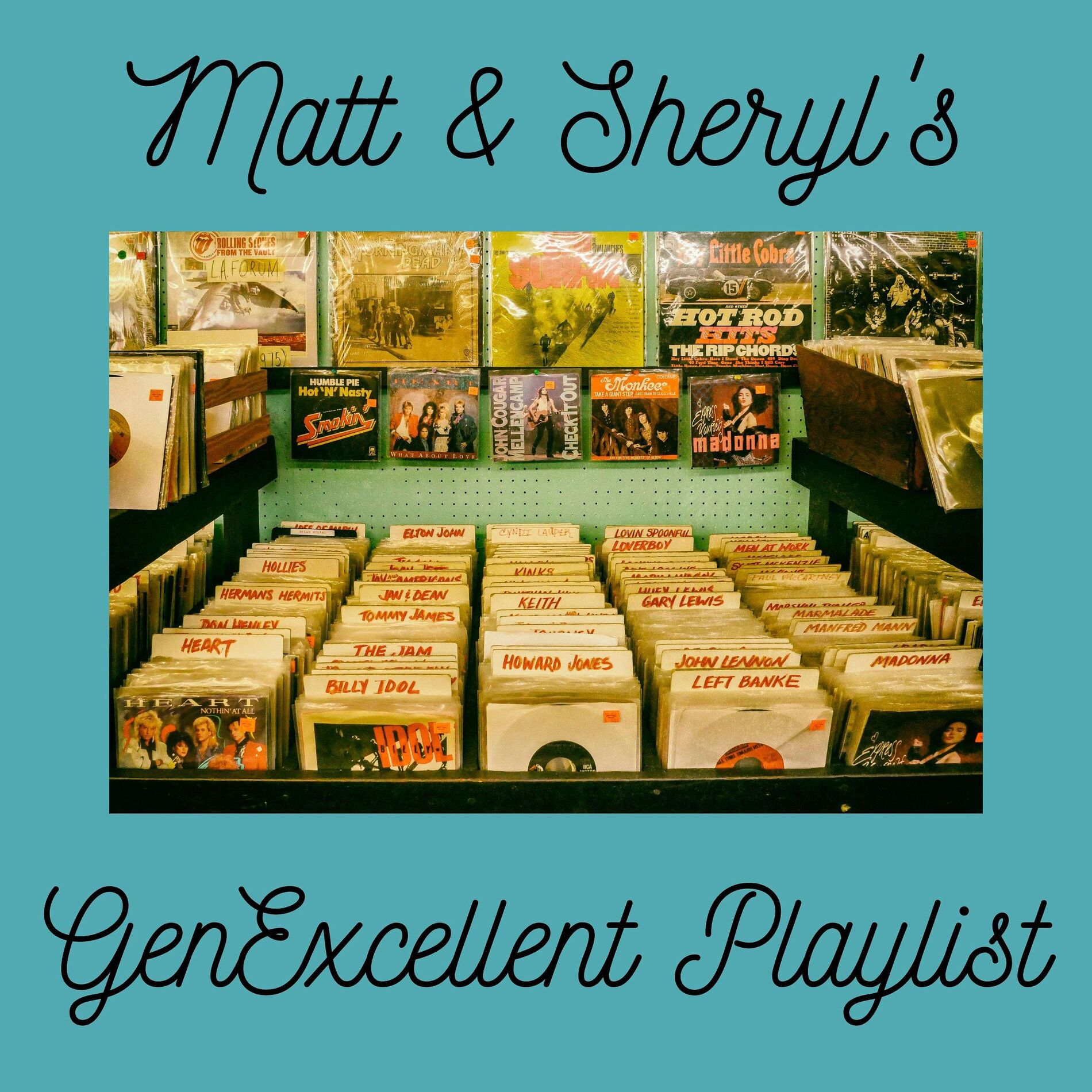 Show cover of Matt & Sheryl's GenExcellent Playlist