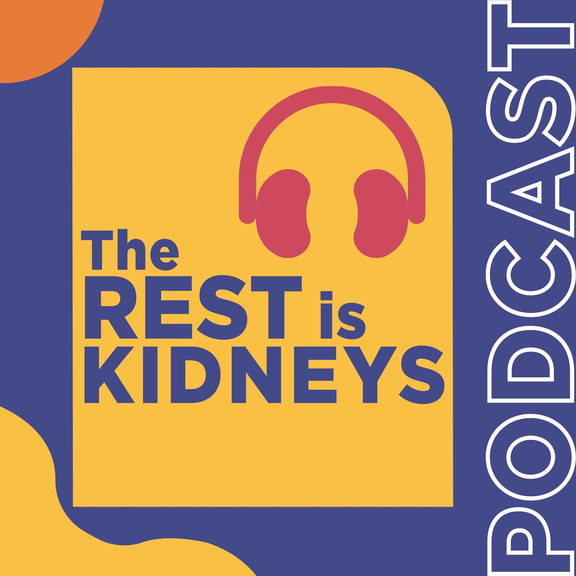 Show cover of The Rest is Kidneys