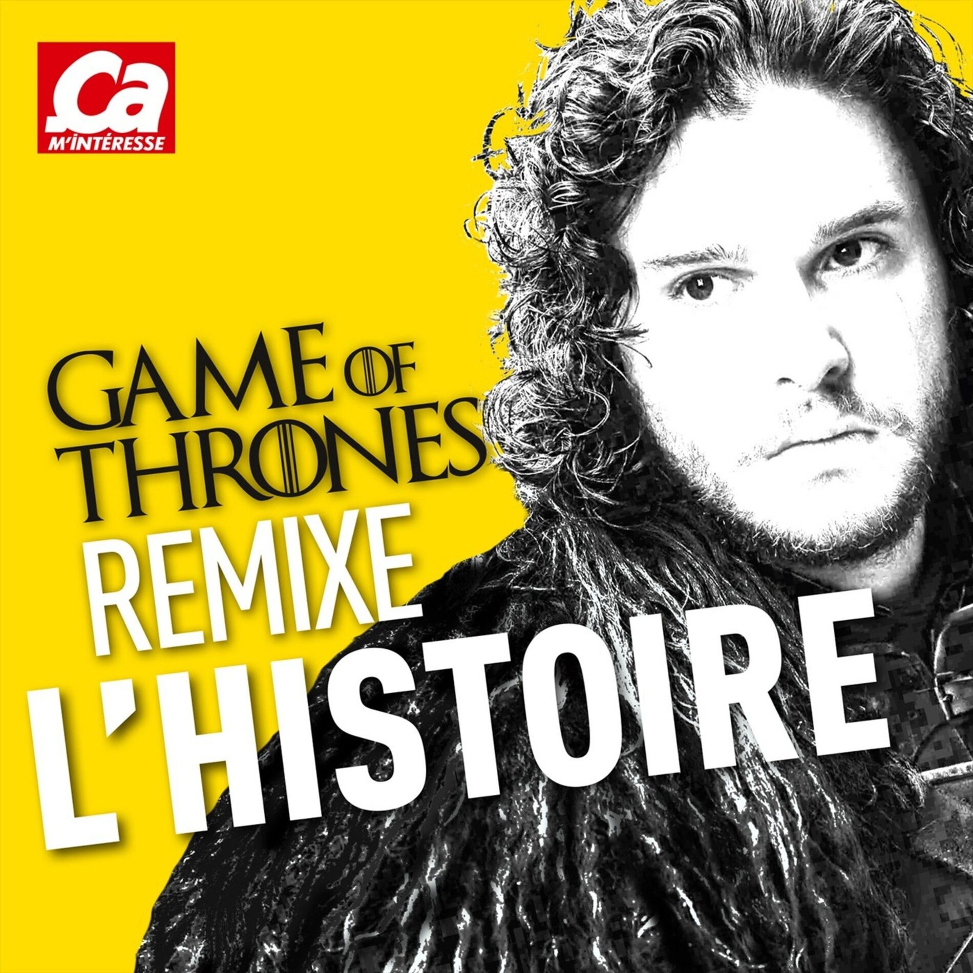 Show cover of Game of Thrones Remixe l'Histoire
